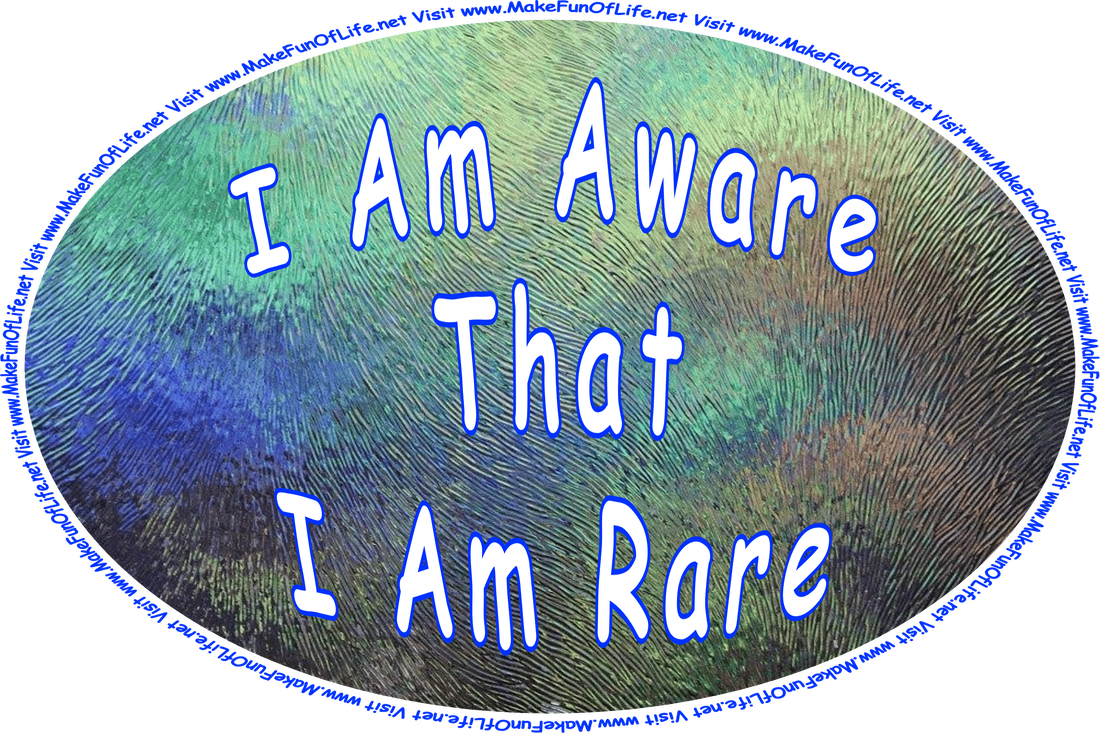 Picture of a sheet of glass with a wavy textured surface, and the words, ‘I’m Aware That I’m Rare - Visit www.MakeFunOfLife.net.’